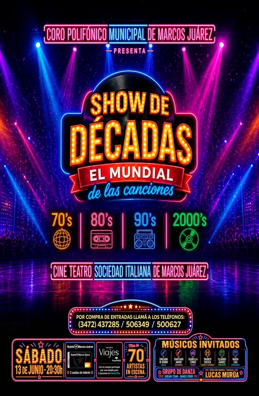 “Show de las Décadas”: más de 70 artistas revivirán los grandes éxitos de los 70, 80 y 90 en Marcos Juárez